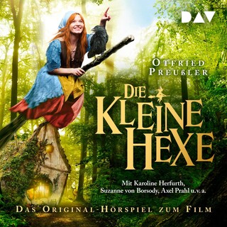 Die kleine Hexe – Das Original-Hörspiel zum Film als Hörbuch