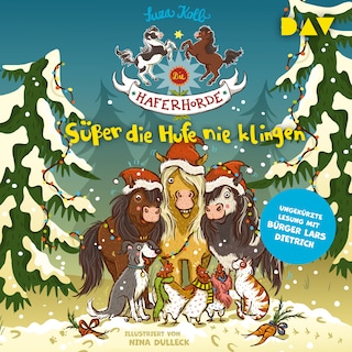 Die Haferhorde – Teil 9: Süßer die Hufe nie klingen als Hörbuch