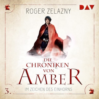 Die Chroniken von Amber – Teil 3: Im Zeichen des Einhorns als Hörbuch