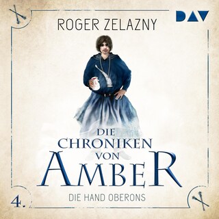 Die Chroniken von Amber – Teil 4: Die Hand Oberons als Hörbuch