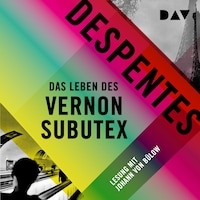 Das Leben des Vernon Subutex 1