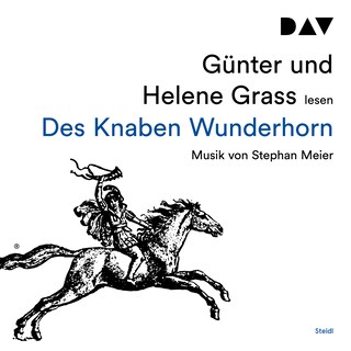 Des Knaben Wunderhorn als Hörbuch