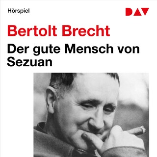 Der gute Mensch von Sezuan als Hörbuch