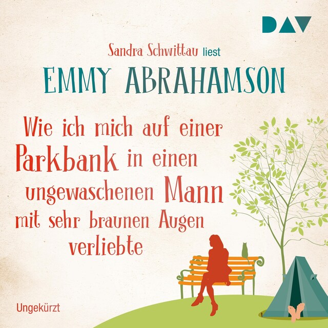 Buchcover für Wie ich mich auf einer Parkbank in einen ungewaschenen Mann mit sehr braunen Augen verliebte