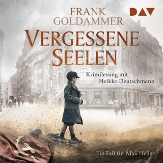 Vergessene Seelen. Ein Fall für Max Heller als Hörbuch