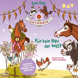 Die Haferhorde – Teil 10: Für kein Heu der Welt als Hörbuch