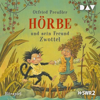 Hörbe und sein Freund Zwottel als Hörbuch