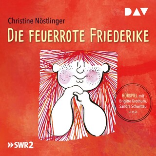 Die feuerrote Friederike als Hörbuch