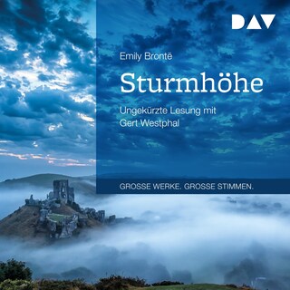 Sturmhöhe. Wuthering Heights als Hörbuch