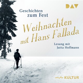 Weihnachten mit Hans Fallada. Geschichten zum Fest als Hörbuch
