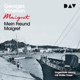 Mein Freund Maigret als Hörbuch