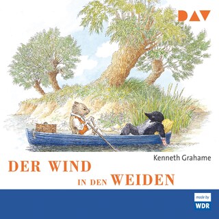 Der Wind in den Weiden als Hörbuch