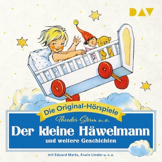 Der kleine Häwelmann und weitere Geschichten als Hörbuch
