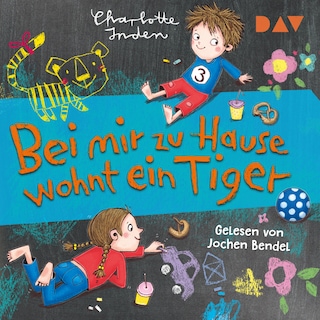 Bei mir zu Hause wohnt ein Tiger als Hörbuch