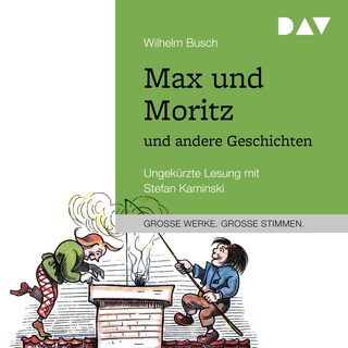 Max und Moritz und andere Geschichten als Hörbuch
