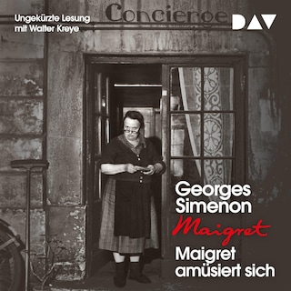 Maigret amüsiert sich als Hörbuch