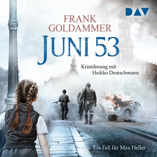 Juni 53. Ein Fall für Max Heller als Hörbuch