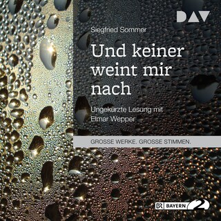 Und keiner weint mir nach als Hörbuch