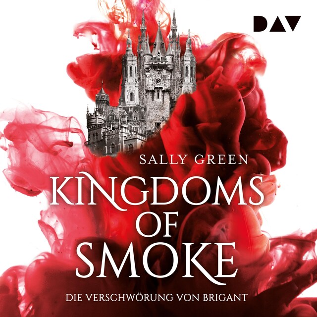 Buchcover für Kingdoms of Smoke – Teil 1: Die Verschwörung von Brigant