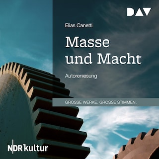 Masse und Macht als Hörbuch