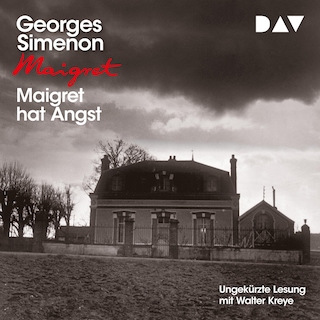 Maigret hat Angst als Hörbuch