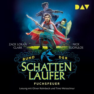 Bund der Schattenläufer – Teil 1: Fuchsfeuer als Hörbuch