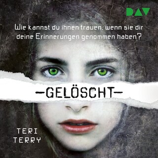 Gelöscht – Teil 1 als Hörbuch