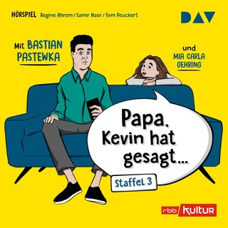 »Papa, Kevin hat gesagt…« Staffel 3 als Hörbuch