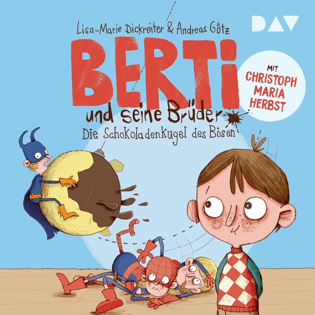 Buchcover für Berti und seine Brüder – Teil 1: Die Schokoladenkugel des Bösen