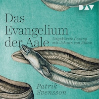 Das Evangelium der Aale