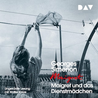 Maigret und das Dienstmädchen als Hörbuch