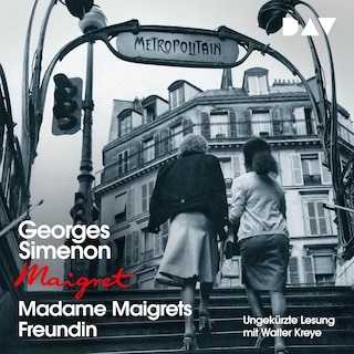 Madame Maigrets Freundin als Hörbuch
