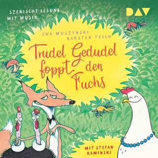 Trudel Gedudel foppt den Fuchs als Hörbuch