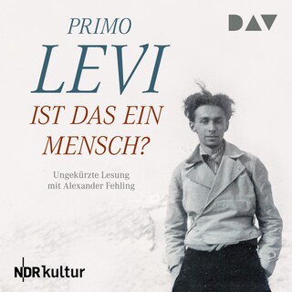 Ist das ein Mensch? als Hörbuch