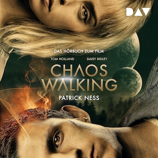 Chaos Walking – Das Hörbuch zum Film als Hörbuch