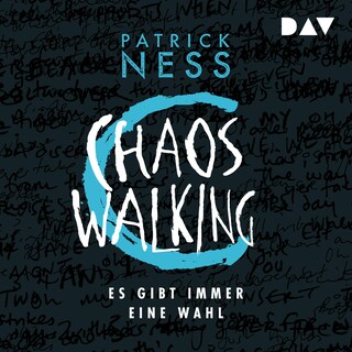 Chaos Walking – Teil 2: Es gibt immer eine Wahl als Hörbuch