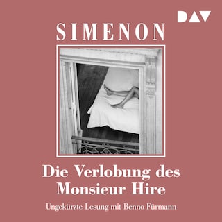 Die Verlobung des Monsieur Hire als Hörbuch
