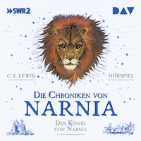 Die Chroniken von Narnia – Teil 2: Der König von Narnia