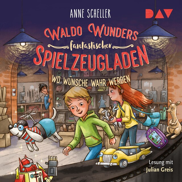 Buchcover für Waldo Wunders fantastischer Spielzeugladen – Teil 2: Wo Wünsche wahr werden