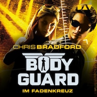 Bodyguard – Teil 4: Das Fadenkreuz