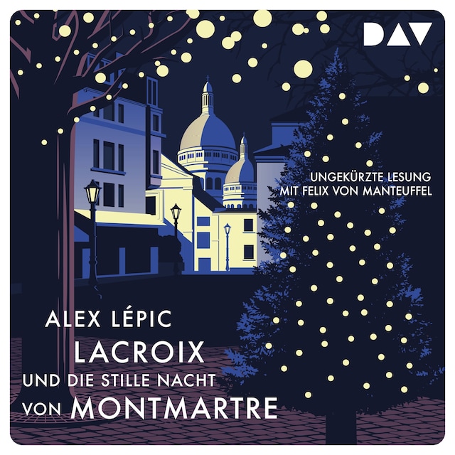 Buchcover für Lacroix und die stille Nacht von Montmartre. Sein dritter Fall