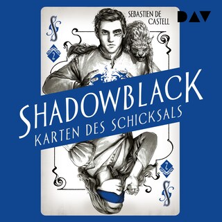Shadowblack – Karten des Schicksals, Teil 2 als Hörbuch