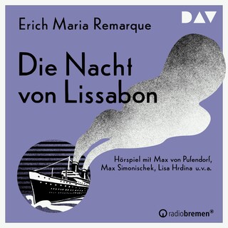 Die Nacht von Lissabon als Hörbuch