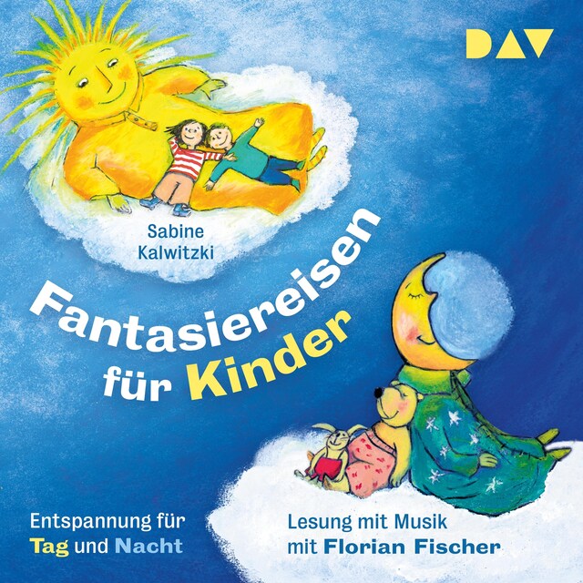 Buchcover für Fantasiereisen für Kinder – Entspannung für Tag und Nacht