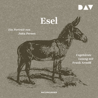 Esel. Ein Portrait als Hörbuch