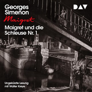 Maigret und die Schleuse Nr. 1 als Hörbuch