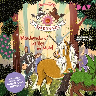 Die Haferhorde – Teil 17: Märchenstund‘ hat Heu im Mund als Hörbuch