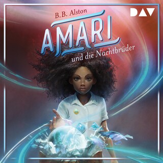 Amari und die Nachtbrüder (Teil 1) als Hörbuch