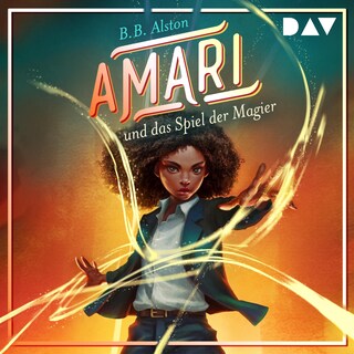 Amari und das Spiel der Magier (Teil 2) als Hörbuch