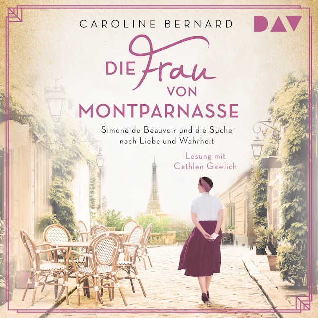 Buchcover für Die Frau von Montparnasse. Simone de Beauvoir und die Suche nach Liebe und Wahrheit